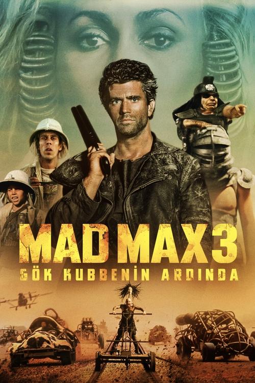 Mad Max 3: Gök Kubbenin Ardında (1985)