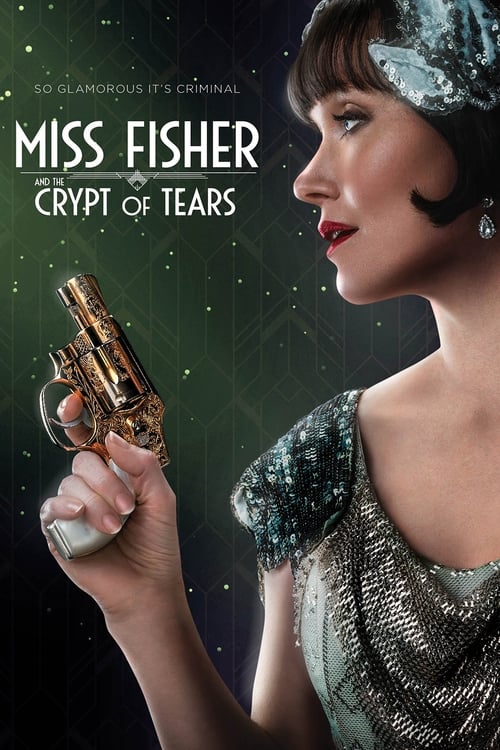 Miss Fisher and the Crypt of Tears (2020)