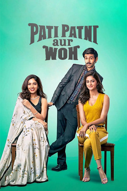 Pati Patni Aur Woh (2019)