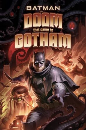 Batman: Gotham’a Gelen Kıyamet (2023)