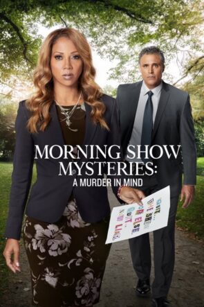 Morning Show Mysteries: A Murder in Mind (2019)